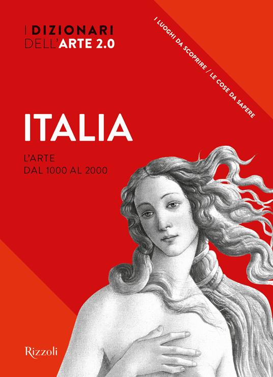Italia. L'arte dal 1000 al 2000. I dizionari dell'arte 2.0. Ediz. a colori - copertina