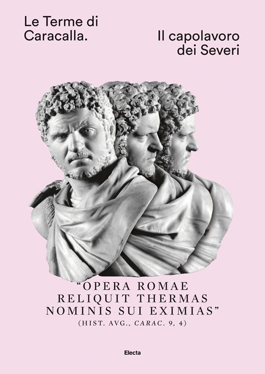 Le Terme di Caracalla. Il capolavoro dei Severi - copertina