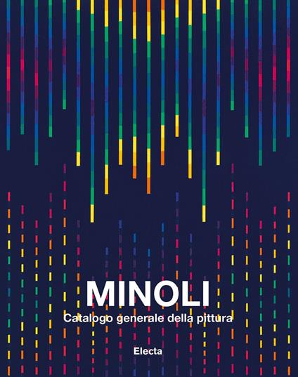 Minoli. Catalogo generale della pittura. Ediz. illustrata. Vol. 3: 1993-2004. - copertina