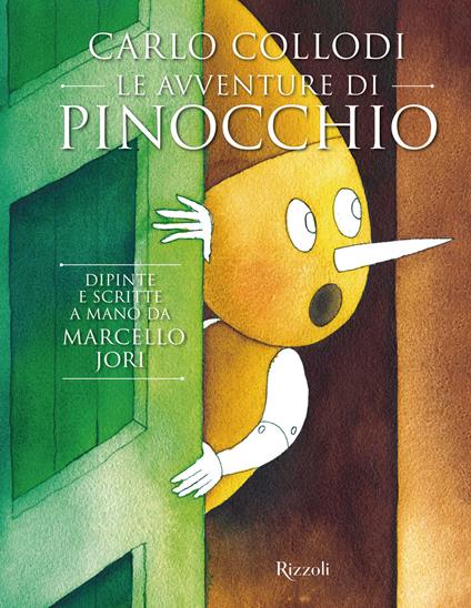 Carlo Collodi. Le avventure di Pinocchio. Ediz. illustrata - Marcello Jori - copertina