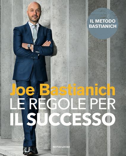 Le regole per il successo - Joe Bastianich - copertina
