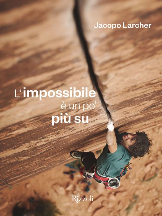 L'impossibile è un po' più su. Ediz. illustrata - Jacopo Larcher - copertina