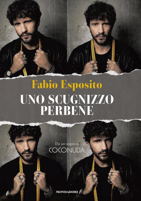 Uno scugnizzo perbene. Da un sogno a Coconuda - Fabio Esposito - copertina