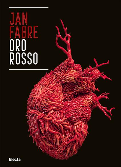 Jan Fabre. Oro rosso. Catalogo della mostra (Napoli, 29 marzo-30 settembre 2019). Ediz. italiana e inglese - copertina