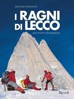 I ragni di Lecco. Una storia per immagini. Ediz. illustrata