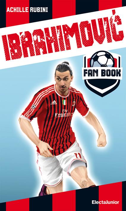 Ibrahimovic fan book - Achille Rubini - copertina
