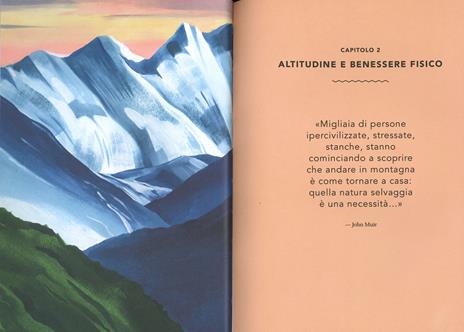 Il magico potere della montagna. Fra aria limpida, silenzio e paesaggi. Ediz. a colori - Ned Morgan - 3