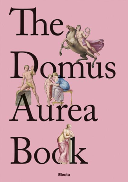 The Domus Aurea Book. Ediz. inglese - Vincenzo Farinella - copertina