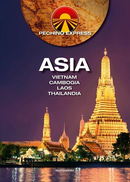 Pechino Express Asia. Vietnam Cambogia Laos Thailandia - copertina