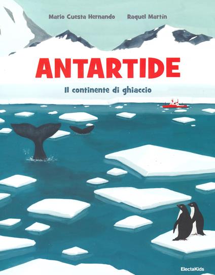 Antartide. Il continente di ghiaccio. Ediz. a colori - Mario Cuesta Hernando - copertina