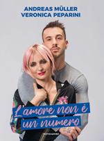 L'amore non è un numero. Ediz. a colori