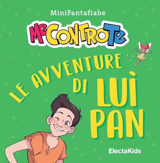 Le avventure di Luì Pan. MiniFantafiabe. Ediz. a colori - Me contro Te - copertina