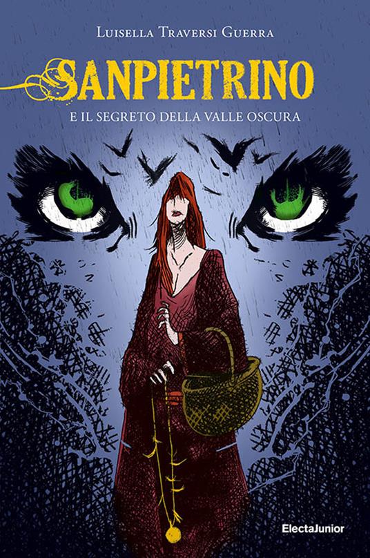 Sanpietrino e il segreto della Valle Oscura - Luisella Traversi Guerra - copertina