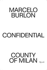 Confidential. Marcelo Burlon. County of Milan. Ediz. illustrata