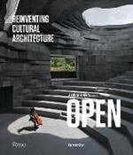 Reinventing Cultural Architecture: A Radical Vision by OPEN