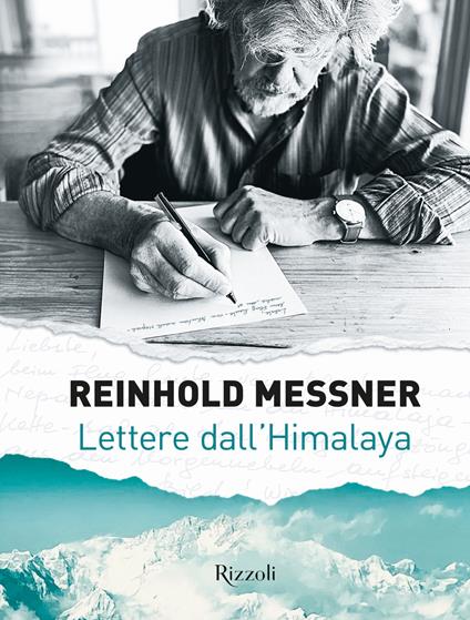 Lettere dall'Himalaya. Ediz. illustrata - Reinhold Messner - copertina