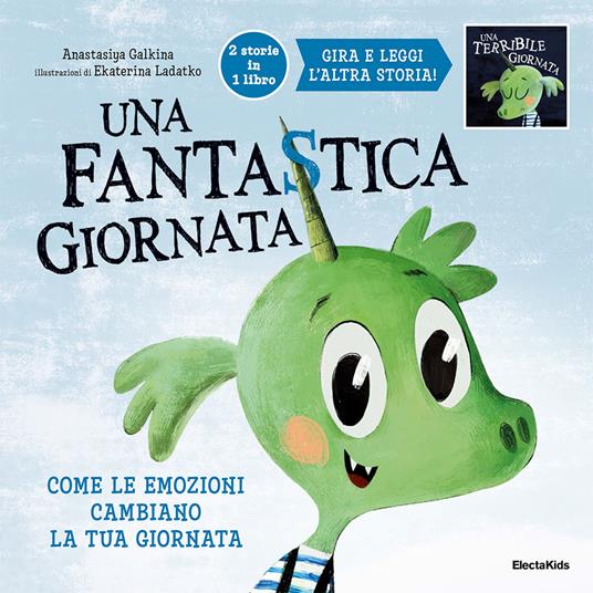 Una fantastica, terribile giornata. Come le emozioni cambiano la tua giornata. Ediz. a colori - Anastasiya Galkina - copertina
