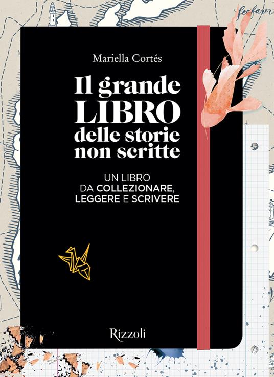 Il grande libro delle storie non scritte - Mariella Cortés - copertina