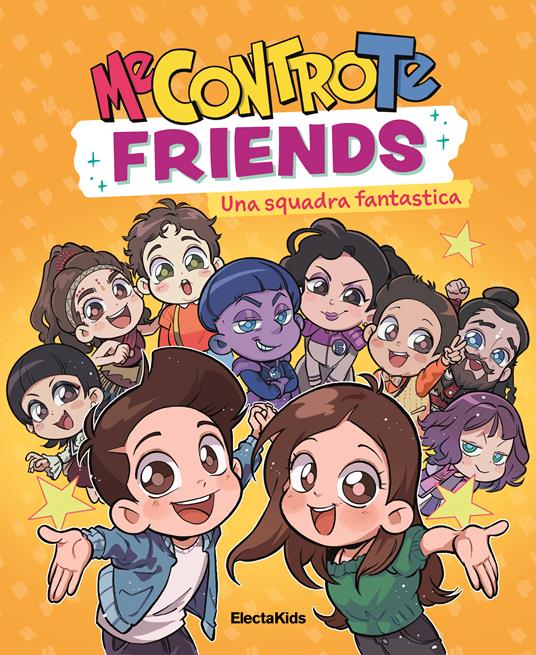 Me contro Te friends. Una squadra fantastica - Me contro Te - copertina
