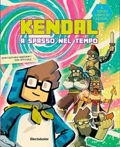 Libro Kendal a spasso nel tempo Kendal
