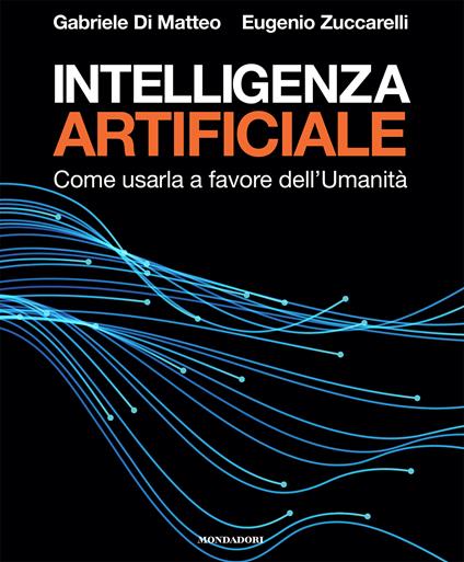 Intelligenza artificiale - Eugenio Zuccarelli,Gabriele Di Matteo - copertina