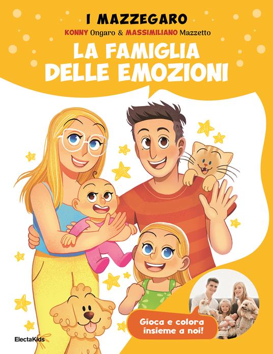 La famiglia delle emozioni. Gioca e colora insieme a noi. Ediz. a colori - I Mazzegaro - copertina