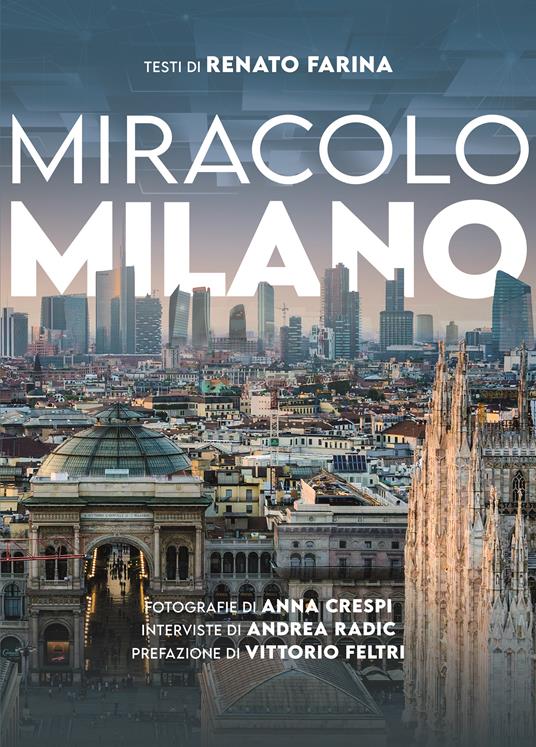 Miracolo Milano. Ediz. illustrata - Andrea Radic - copertina