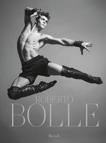 Roberto Bolle. Ediz. illustrata - Roberto Bolle - copertina