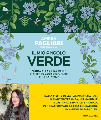 Il mio angolo verde. Guida alla cura delle piante in appartamento e in balcone - Ambra Pagliari - copertina