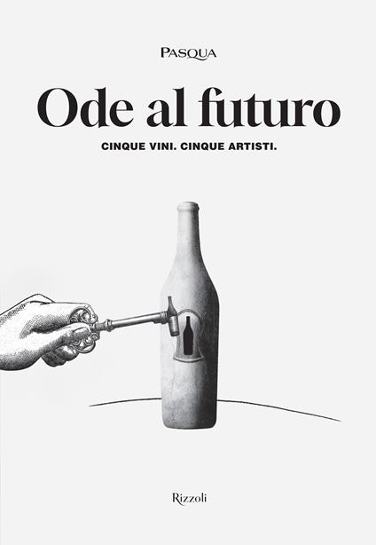 Ode al futuro. Cinque vini. Cinque artisti. Ediz. illustrata - copertina