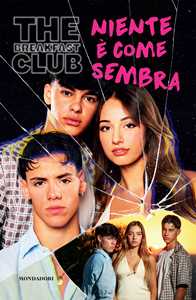 Libro The Breakfast Club. Niente è come sembra Viola Silvi Cristiano Borsi Fabio Ferrucci