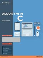 Algoritmi in C. Ediz. mylab. Con espansione online