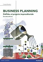 Business planning. Dall'idea al progetto imprenditoriale. Ediz. MyLab. Con espansione online