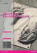 Geometria e algebra lineare. Con aggiornamento online