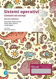 Sistemi operativi. Concetti ed esempi. Ediz. Mylab. Con Contenuto digitale per accesso online