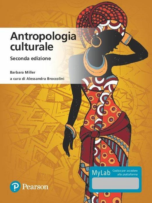 Antropologia culturale. Ediz. MyLab. Con aggiornamento online - Barbara Miller - copertina