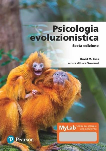 Psicologia evoluzionistica. Ediz. MyLab. Con Contenuto digitale per accesso online - David M. Buss - copertina