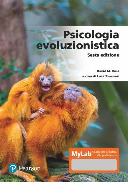 Psicologia evoluzionistica. Ediz. MyLab. Con Contenuto digitale per accesso online - David M. Buss - copertina