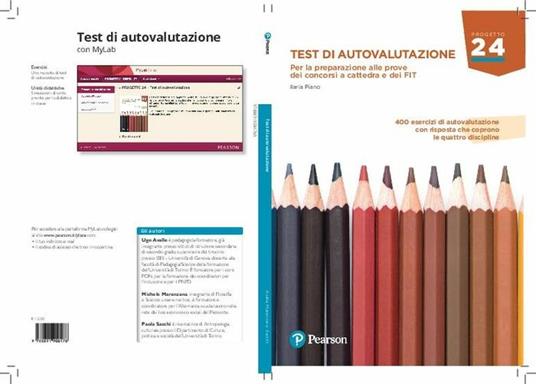Test di autovalutazione. Per la preparazione ai concorsi e ai percorsi di formazione e reclutamento degli insegnanti. Ediz. Mylab. Con Contenuto digitale per download e accesso online - Ilaria Piano - copertina