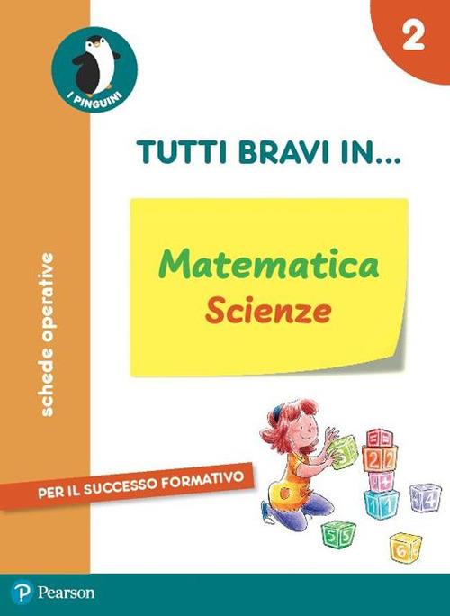 Tutti bravi in... matematica. Per la Scuola elementare. Con espansione online. Vol. 2 - Stefano Rossi - copertina