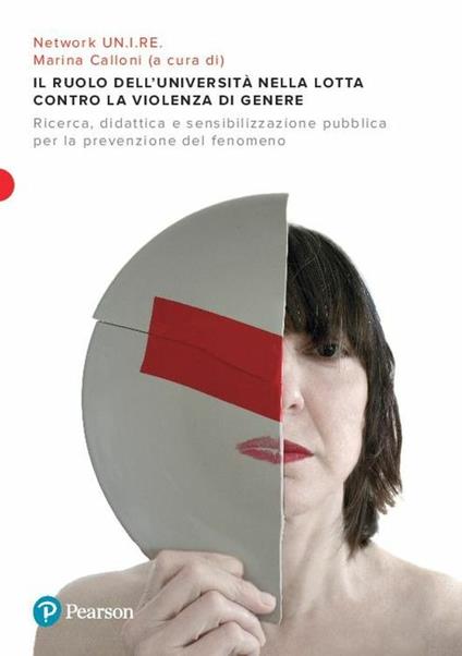 Il ruolo dell'Università nella lotta alla violenza di genere. Ricerca, didattica e sensibilizzazione pubblica per la prevenzione del fenomeno - copertina
