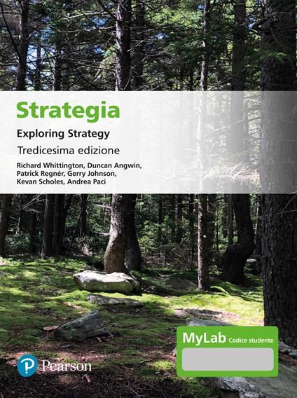 Strategia. Exploring strategy. Ediz. MyLab - Richard Whittington,Duncan Angwin - copertina