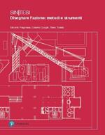 Sintesi. Disegnare l'azione: metodi e strumenti