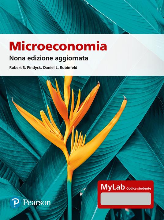 Microecomonia. Ediz. Mylab. Con Contenuto digitale per accesso online - Robert S. Pindyck,Daniel L. Rubinfeld - copertina