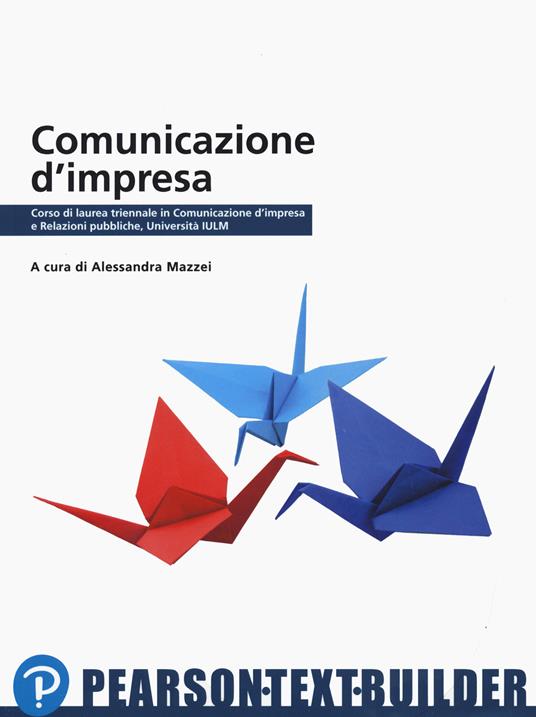 Comunicazione d'impresa. Con Contenuto digitale per accesso online - Alessandra Mazzei,Silvia Ravazzani - copertina