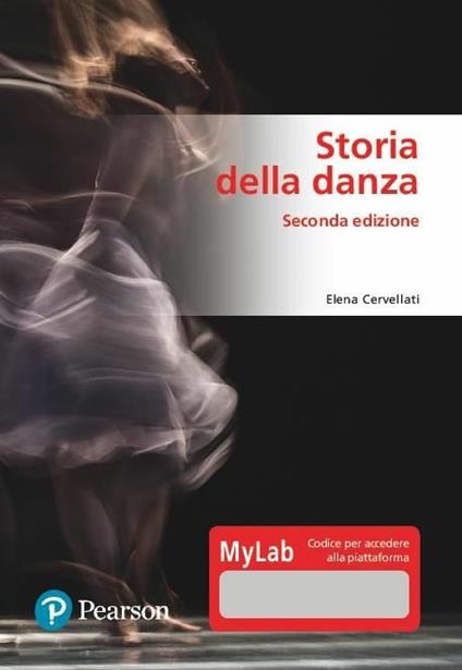 Storia della danza. Ediz. MyLab - Elena Cervellati - copertina