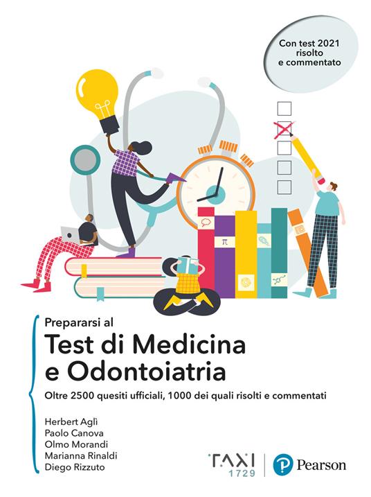 Prepararsi al test di Medicina e Odontoiatria. Oltre 2500 quesiti ufficiali, 1000 dei quali risolti e commentati - Herbert Aglì,Paolo Canova,Olmo Morandi - copertina