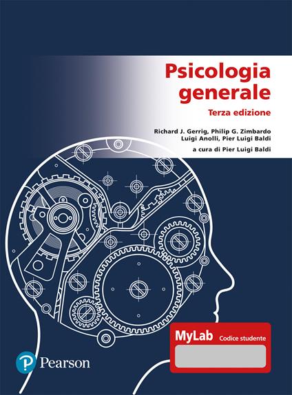 Psicologia generale. Ediz. Mylab. Con Contenuto digitale per download e accesso online - Richard J. Gerrig,Philip G. Zimbardo,Luigi Anolli - copertina