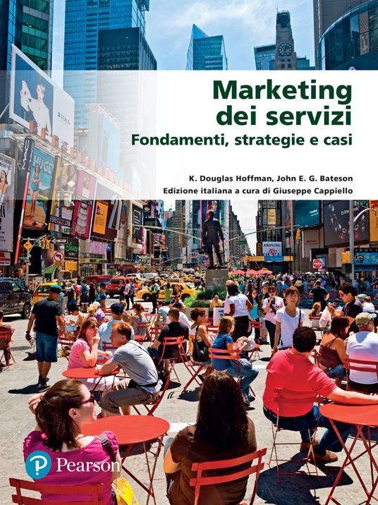 Marketing dei servizi. Fondamenti, strategie e casi - K. Douglas Hoffman,John E. G. Bateson - copertina