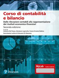 Corso di contabilità e bilancio. Dalle rilevazioni contabili alla rappresentazione dei risultati economico-finanziari. Ediz. MyLab